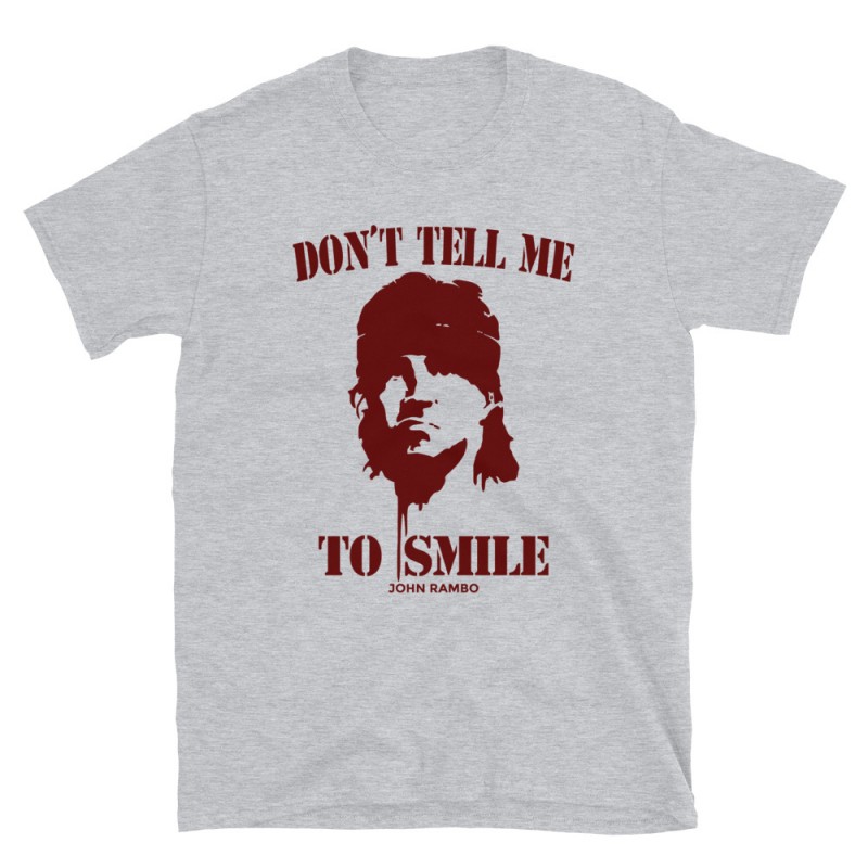 Don't Tell me to Smile Mod.01 No Me Digas Que Sonria John Rambo