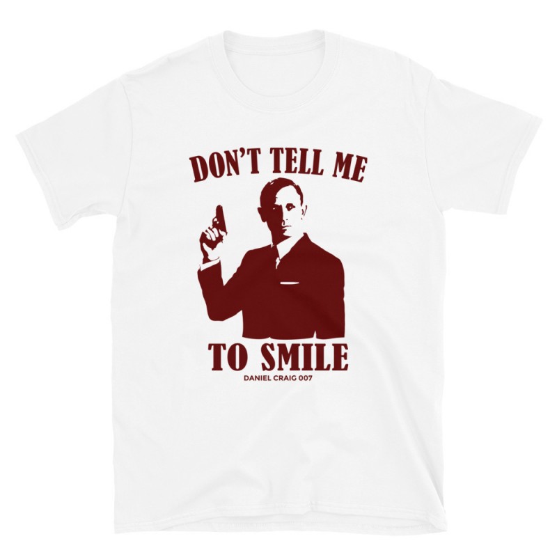 Don't Tell me to Smile Mod.03 No Me Digas Que Sonria Daniel Craig 007