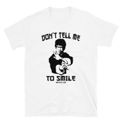 Don't Tell me to Smile Mod.08 No Me Digas Que Sonria Bruce Lee