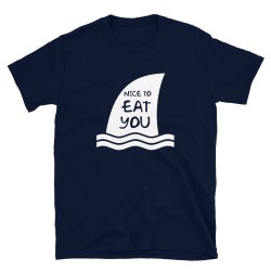 Nice to Eat You Mod.01 Shark Tiburon Jaws Mandibulas Sea You Later